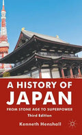 A History of Japan: From Stone Age to Superpower - Hardcover