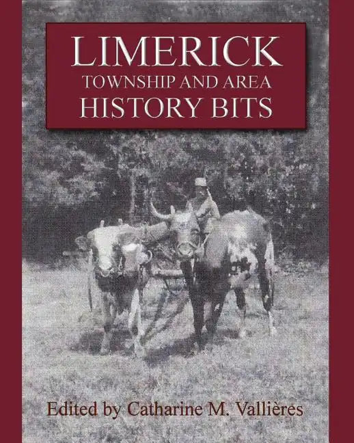 Limerick Township and Area History Bits - Paperback