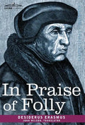 In Praise of Folly - Hardcover