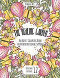 The Healing Garden: An Adult Coloring Book with Inspirational Sayings - Paperback