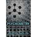 Psychometry and the Storage of Spiritual Energy in Crystals - Paperback