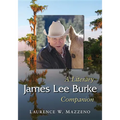 James Lee Burke: A Literary Companion - Paperback