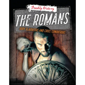 The Romans: Gory Gladiators and Cruel Conquerors - Paperback
