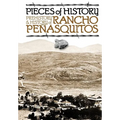 Pieces of History: Prehistory & History of Rancho Pesquitos - Paperback
