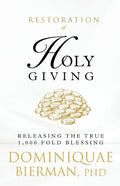 Restoration of Holy Giving: Releasing the True 1,000-Fold Blessing! - Paperback