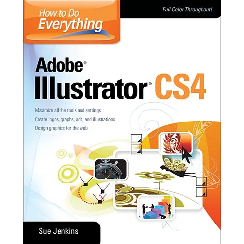 How to Do Everything Adobe Illustrator CS4 - Paperback