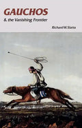 Gauchos and the Vanishing Frontier - Paperback