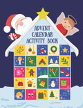 Advent Calendar Activity Book: Countdown to Christmas Workbook For Kids Ages 6-8, Mazes, Coloring Pages, Spot the Difference Puzzles, Writing a Lette - Paperback