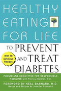 Healthy Eating for Life to Prevent and Treat Diabetes - Hardcover