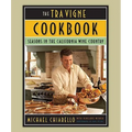 The Tra Vigne Cookbook: Seasons in the California Wine Country - Paperback
