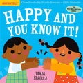 Indestructibles: Happy and You Know It!: Chew Proof - Rip Proof - Nontoxic - 100% Washable (Book for Babies, Newborn Books, Safe to Chew) - Paperback