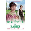A Basket Full of Babies - Hardcover