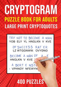 Cryptograms Puzzle Books for Adults: 400 Large Print Cryptoquotes / Cryptoquips Puzzles - Paperback