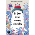 El Faro de Los Amores Dormidos - Paperback