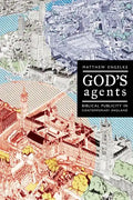 God's Agents: Biblical Publicity in Contemporary England Volume 15 - Paperback