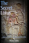The Secret of the Blooming Lotus: Mystic Poetry of Enlightenment - Paperback