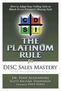 The Platinum Rule for DISC Sales Mastery - Paperback