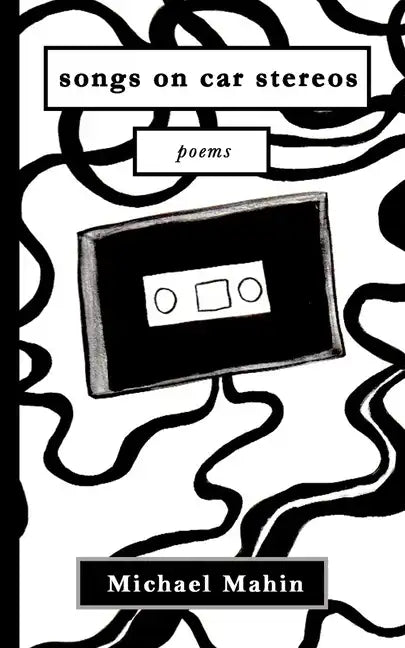 songs on car stereos: poems - Paperback