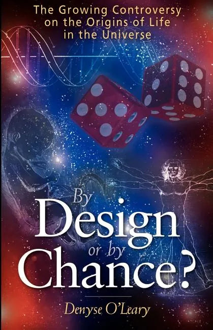 By Design or by Chance?: The Growing Controversy on the Origins of Life in the Universe - Paperback