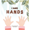 I Have Hands - Hardcover