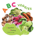 ABC Veggies: Learn the Alphabet with Various Vegetables! - Hardcover
