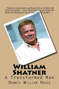 William Shatner: A Transformed Man - Paperback