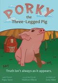Porky the Three-Legged Pig - Paperback