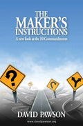 The Maker's Instructions: A new look at the 10 Commandments - Paperback