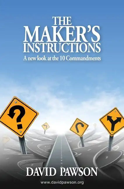 The Maker's Instructions: A new look at the 10 Commandments - Paperback