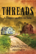 THREADS A Depression Era Tale - Paperback