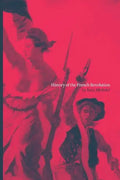 History of the French Revolution - Paperback