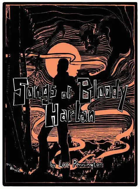 Songs of Bloody Harlan - Hardcover