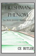Freshman Phenom: The Will Stover Sports Series - Paperback