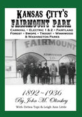 Kansas City's Fairmount Park - Paperback