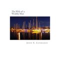 The Wife of a Wealthy Man - Paperback