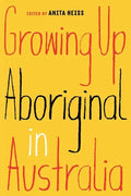 Growing Up Aboriginal in Australia - Paperback