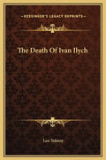 The Death of Ivan Ilych - Hardcover