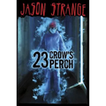 23 Crow's Perch - Paperback