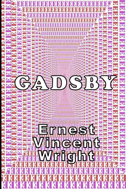 Gadsby: A Lipogram Novel - Paperback