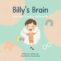 Billy's Brain: And How It Works Differently - Paperback