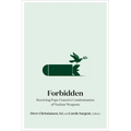 Forbidden: Receiving Pope Francis's Condemnation of Nuclear Weapons - Hardcover