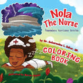 Nola The Nurse Remembers Hurricane Katrina Coloring Book - Paperback