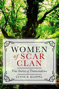 Women of Scar Clan: True Stories of Transcendence - Paperback