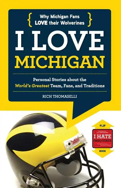 I Love Michigan/I Hate Ohio State - Paperback