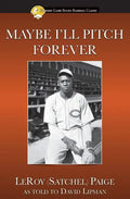 Maybe I'll Pitch Forever - Paperback
