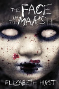 The Face in the Marsh - Paperback