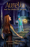 Aurelia and the Library of the Soul - Paperback