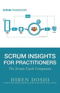 Scrum Insights for Practitioners: The Scrum Guide Companion - Paperback