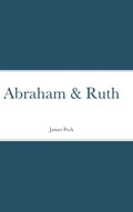 Abraham & Ruth - Hardcover