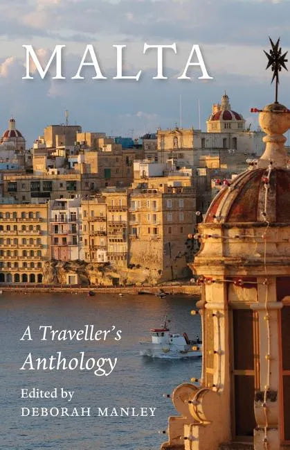 Malta: A Traveller's Anthology - Paperback